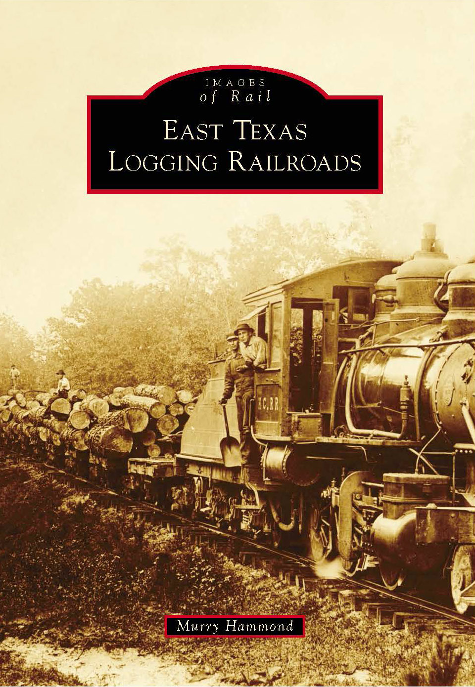 East Texas Logging Railroads